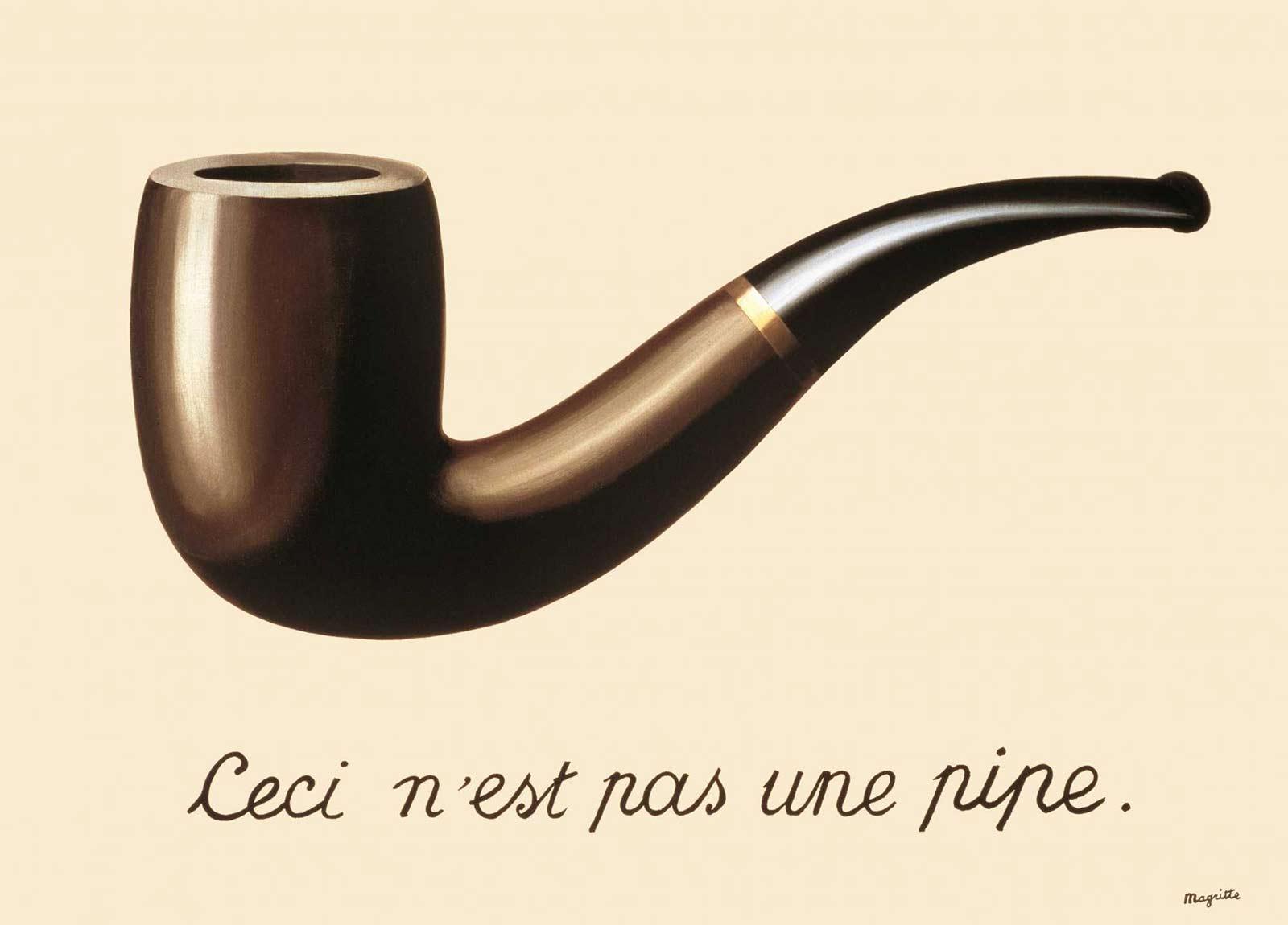 René Magritte, La trahison des images, 1929. Oil on canvas. Collection: Los Angeles County Museum of Art, Museum Associates/LACMA, Licensed by Art Resource, NY